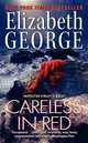Careless in Red, Elizabeth A George 