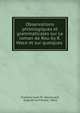Observations philologiques et grammaticales sur Le roman de Rou by R. Wace et sur quelques ., Fran?ois Juste M . Raynouard, Auguste Le Pr?vost, Wace 