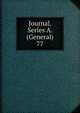 Journal. Series A. (General). 77, Royal Statistical Society (Great Britain),Royal Statistical Society (Great Britain). Journal,Statistical Society (Grear Britain). Journal 