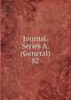 Journal. Series A. (General). 82, Royal Statistical Society (Great Britain),Royal Statistical Society (Great Britain). Journal,Statistical Society (Grear Britain). Journal 