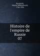 Histoire de l'empire de Russie, Karamzin, Nikolai Mikhailovich, 1766-1826 