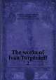 The works of Ivn Turgnieff. 2, И. С. Тургенев 