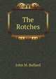 The Rotches, John M. Bullard 