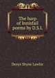 The harp of Innisfail poems by D.S.L., Denys Shyne Lawlor 