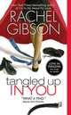 Tangled Up In You, Gibson, Rachel 