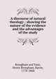 A discourse of natural theology : showing the nature of the evidence and the advantages of the study, Brougham and Vaux, Henry Brougham, Baron, 1778-1868 