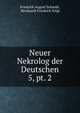 Neuer Nekrolog der Deutschen.. 5, pt. 2, Friedrich August Schmidt, Bernhardt Friedrich Voigt 