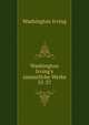 Washington Irving`s smmtliche Werke. 35-37, Irving Washington 