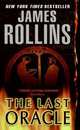 The Last Oracle (Sigma Force Series), Rollins, James 