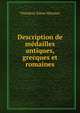 Description de medailles antiques, grecques et romaines, Theodore Edme Mionnet 