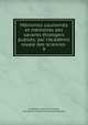 M?moires couronn?s et m?moires des savants ?trangers publi?s: par l'Acad?mic royale des sciences ., Acad?mie royale des sciences, des lettres et des beaux-arts de Belgique 