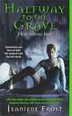 Night Huntress 1: Halfway to Grave, Frost Jeaniene 