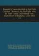 Reports of cases decided in the High Court of Chancery, by the Right Hon. Sir John Leach . and others vice-chancellors of England. 1826-1852. 14, Great Britain. Court of Chancery,Simons, Nicholas, 1788-1870, reporter,Leach, John, Sir, 1760-1834,Hart, Anthony, Sir, 1754?-1831,Shadwell, Lancelot, Sir, 1779-1850,Kindersley, Richard Torin, Sir, 1792-1879 