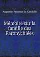 Memoire sur la famille des Paronychiees, Augustin-Pyramus de Candolle 