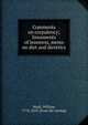 Comments on corpulency; lineaments of leanness, mems on diet and dietetics, Wadd, William, 1776-1829. [from old catalog] 