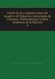 Cortes de los antiguos reinos de Aragn y de Valencia y principado de Catalua. Publicadas por la Real Academia de la Historia. 4, Aragon (Kingdom). Cortes,Valencia. Cortes,Catalonia (Principality). Corts,Real Academia de la Historia (Spain) 