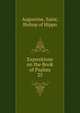 Expositions on the Book of Psalms. 25, Augustine, Saint, Bishop of Hippo 