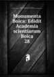 Monumenta Boica: Edidit Academia scientiarum Boica. 28, Bayerische Akademie der Wissenschaften , Bayerische Akademie der Wissenschaften Kommission f?r Bayerische Landesgeschichte 