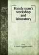 Handy man's workshop and laboratory, Bond, A. Russell (Alexander Russell), 1876- 