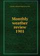 Monthly weather review. 1901, Canada. Meteorological Service 