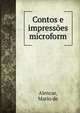 Contos e impressoes microform, Alencar, Mario de 