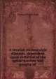 A treatise on neuralgic diseases, dependent upon irritation of the spinal marrow and ganglia of ., Thomas Pridgin Teale 