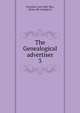 The Genealogical advertiser. 3, Greenlaw, Lucy Hall, Mrs., [from old catalog] ed 