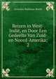 Reizen in West-Indi, en Door Een Gedeelte Van Zuid- en Noord-Amerika;. 2, Gerardus-Balthasar Bosch 