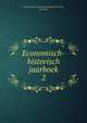 Economisch-historisch jaarboek. 2, Nederlandsch Economisch-Historisch Archief, The Hague 