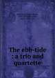 The ebb-tide : a trio and quartette, Stevenson, Robert Louis, 1850-1894 