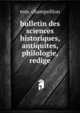 bulletin des sciences historiques, antiquites, philologie, redige, M.M. Champollion 