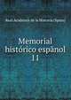 Memorial histrico espnol. 11, Real Academia de la Historia (Spain) 