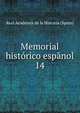 Memorial histrico espnol. 14, Real Academia de la Historia (Spain) 
