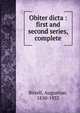 Obiter dicta : first and second series, complete, Augustine Birrell 