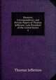Memoirs, Correspondence, and Private Papers of Thomas Jefferson: Late President of the United States. 4, Thomas Jefferson 