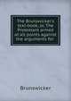 The Brunswicker's text-book, or, The Protestant armed at all points against the arguments for ., Brunswicker 