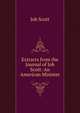 Extracts from the Journal of Job Scott: An American Minister, Job Scott 