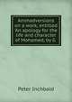 Animadversions on a work, entitled 'An apology for the life and character of Mohamed, by G ., Peter Inchbald 