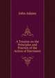 A Treatise on the Principles and Practice of the Action of Ejectment, John Adams 