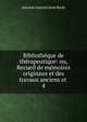 Bibliotheque de therapeutique: ou, Recueil de memoires originaux et des travaux anciens et ., Antoine Laurent Jesse Bayle 