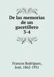 De las memorias de un gacetillero. 3-4, Francos Rodr?guez, Jos?, 1862-1931 