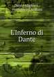 L'Inferno di Dante, Dante Alighieri 