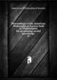 Proceedings of the American Philosophical Society held at Philadelphia for promoting useful knowledge. 37, American Philosophical Society 