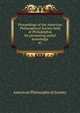 Proceedings of the American Philosophical Society held at Philadelphia for promoting useful knowledge. 41, American Philosophical Society 