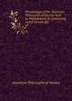 Proceedings of the American Philosophical Society held at Philadelphia for promoting useful knowledge. 47, American Philosophical Society 