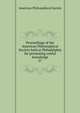 Proceedings of the American Philosophical Society held at Philadelphia for promoting useful knowledge. 57, American Philosophical Society 