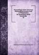 Proceedings of the American Philosophical Society held at Philadelphia for promoting useful knowledge. 58, American Philosophical Society 