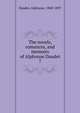 The novels, romances, and memoirs of Alphonse Daudet. 7, Daudet Alphonse 
