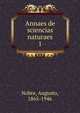 Annaes de sciencias naturaes. 1, Nobre, Augusto, 1865-1946 
