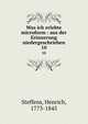 Was ich erlebte microform : aus der Erinnerung niedergeschrieben. 10, Steffens, Henrich, 1773-1845 